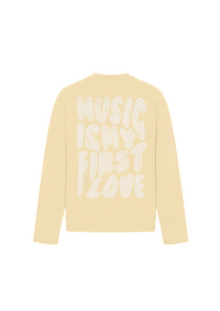 Music is my first love